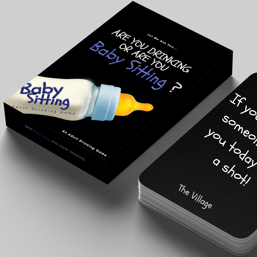 Baby Sitting Adult Drinking Game 21+